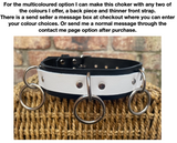 Leather triple o-ring choker 32mm wide locking or non locking. Choice of 13 colours.